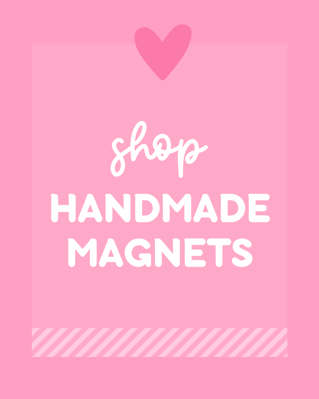Handmade Magnets