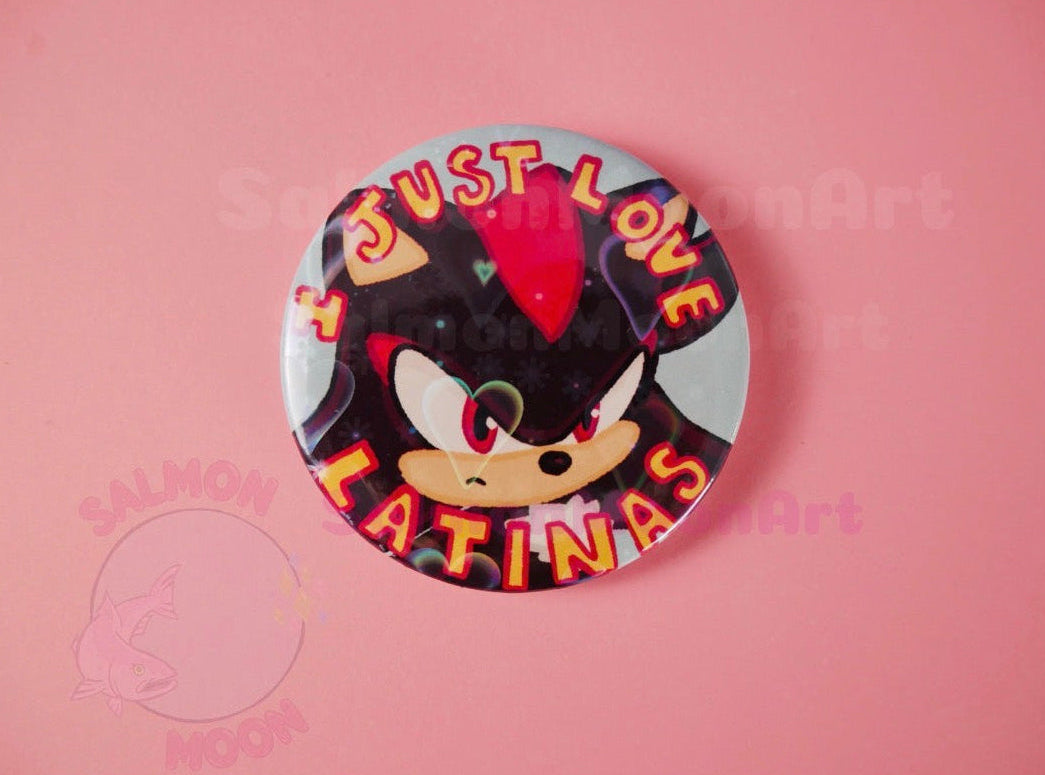 I Just Love Latinas Shadow - 2.25" Holo Button Pin