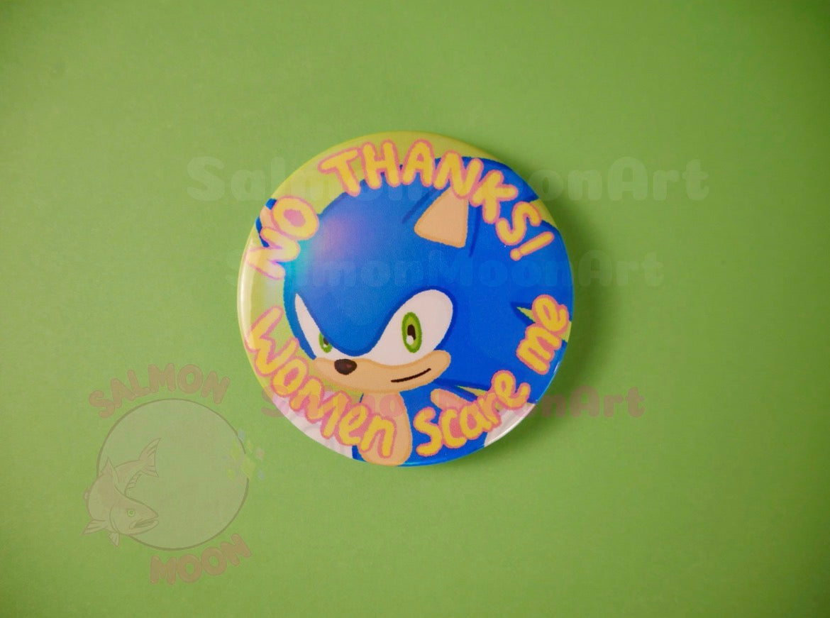 No Thanks! Women Scare Me Sonic - 2.25" Holo Button Pin
