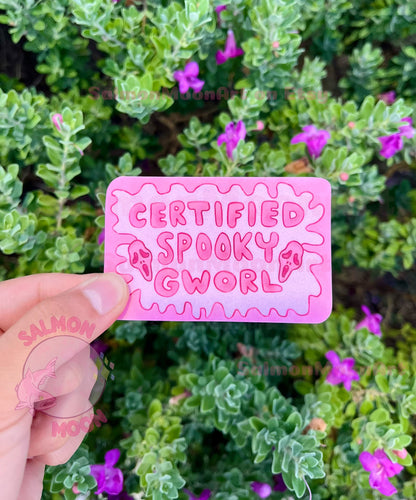 Certified Spooky Gworl - Waterproof Vinyl Sticker