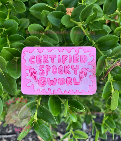 Certified Spooky Gworl - Waterproof Vinyl Sticker